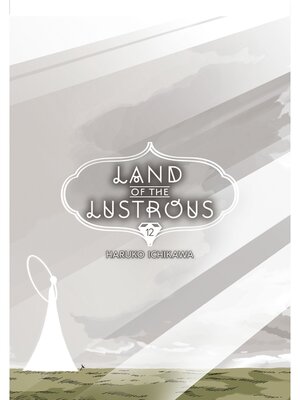cover image of Land of the Lustrous, Volume 12